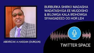 Abdirizak A.Hassan (Durqun) | Madaxweyne Xasan Sheekh waxuu gacanta ugaliyey Axmed Madoobe