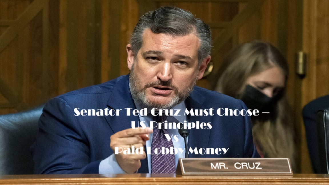 MP ABIB RESPONDS TO U.S. SENATOR TED CRUZ: Choose U.S. Principles or Paid Lobby Money