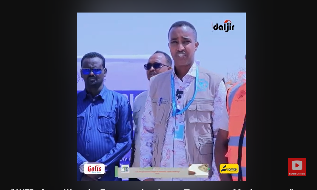 WFP ahaan Waan ku Faraxsanahay in aan Taageernay Mashruucaan  Masuul ka Socday Hayada WFP