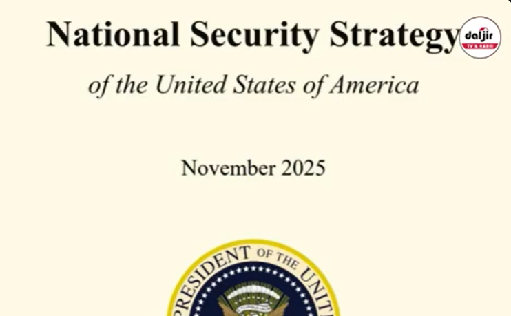 WARBIXIN | Qorshaha Amniga Qaranka ee Maraykanka (National Security Strategy 2025)