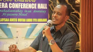 “Waa wax laga xumaado In dalka meel walba dadka Soomaaliyeed isku layaan aano qabiil”